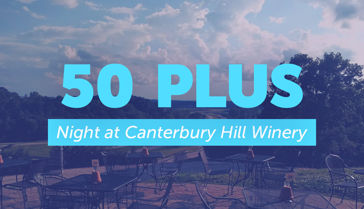 50 Plus Night at Canterbury Hill Winery