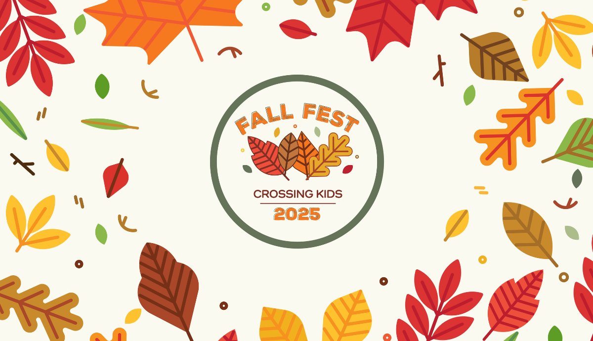 Crossing Kids Fall Fest 2025