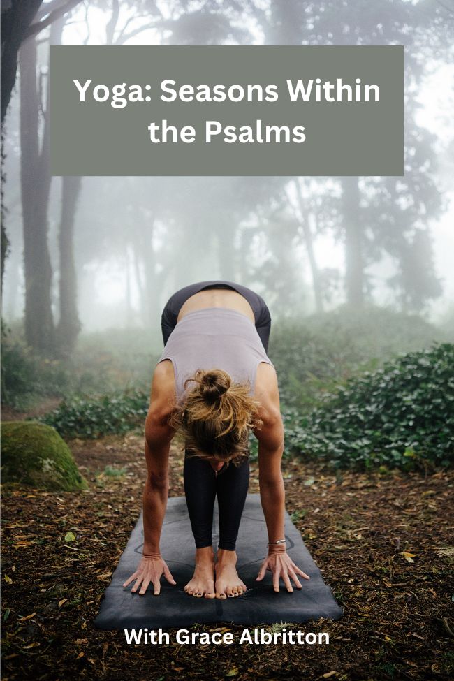 Yoga: Seasons Within the Psalms