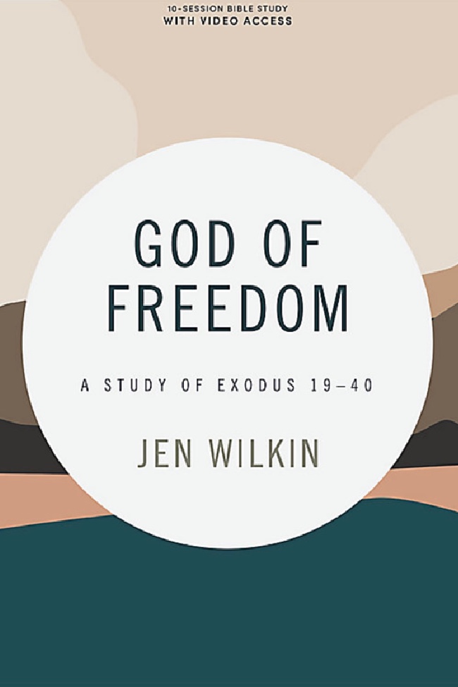 God of Freedom: A Study of Exodus 19-40